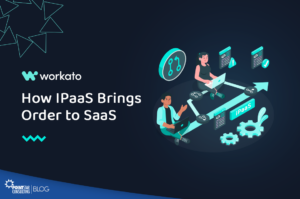 How iPaaS Brings Order to SaaS