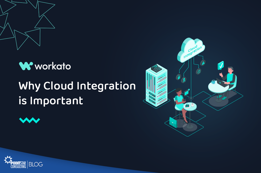 Why Cloud Integration is Important - PointStar Consulting